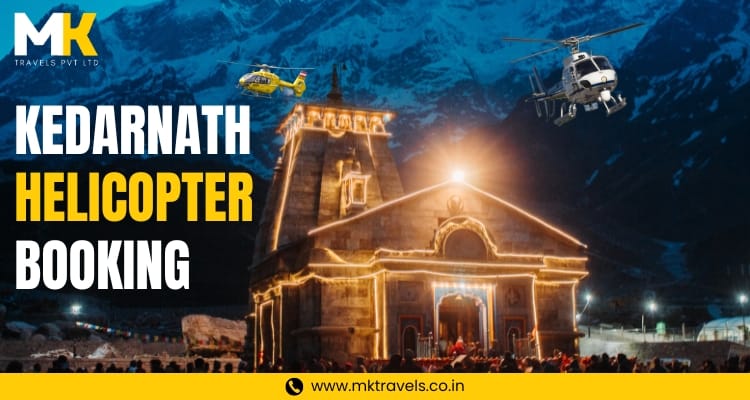 Helicopter Booking for Kedarnath